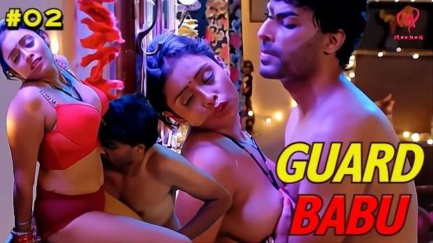 Guard Babu Episode 2 Hot Web Series