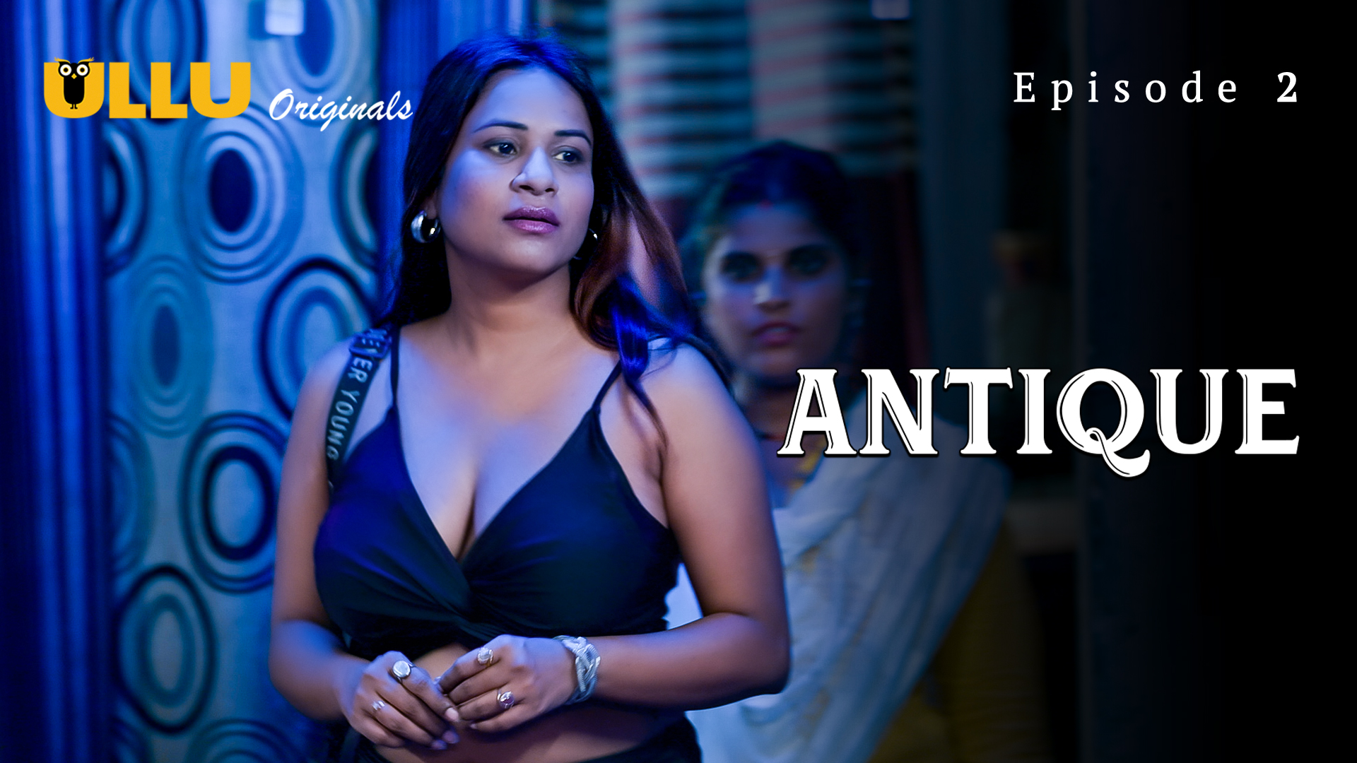 Antique Part 1 Episode 2 Hot Web Series