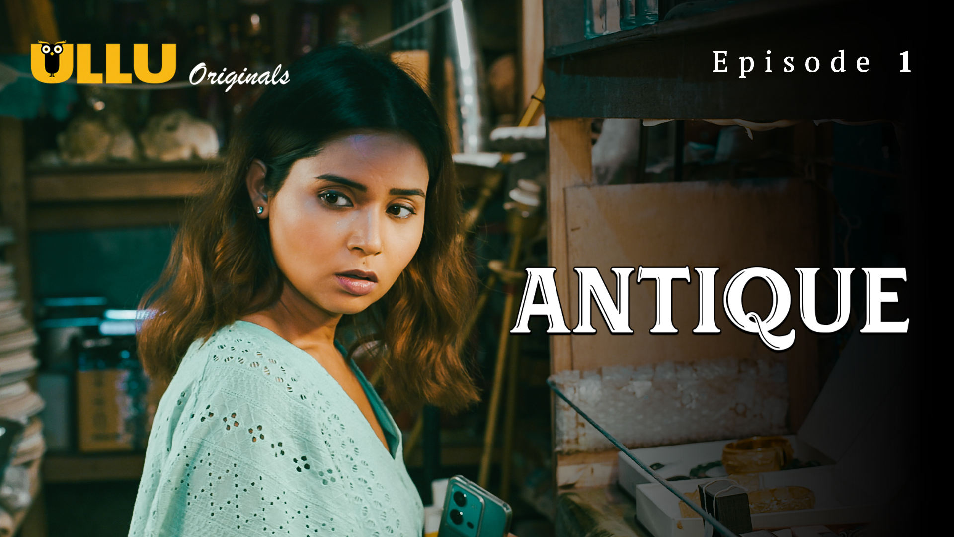 Antique Part 1 Episode 1 Hot Web Series