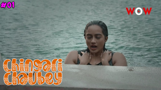 Chingari Chaubey Season 2 Episode 1 Hot Web Series