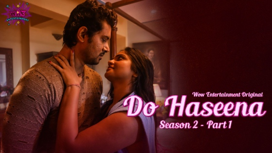 Do Haseena Season 2 Episode 1 Hot Web Series
