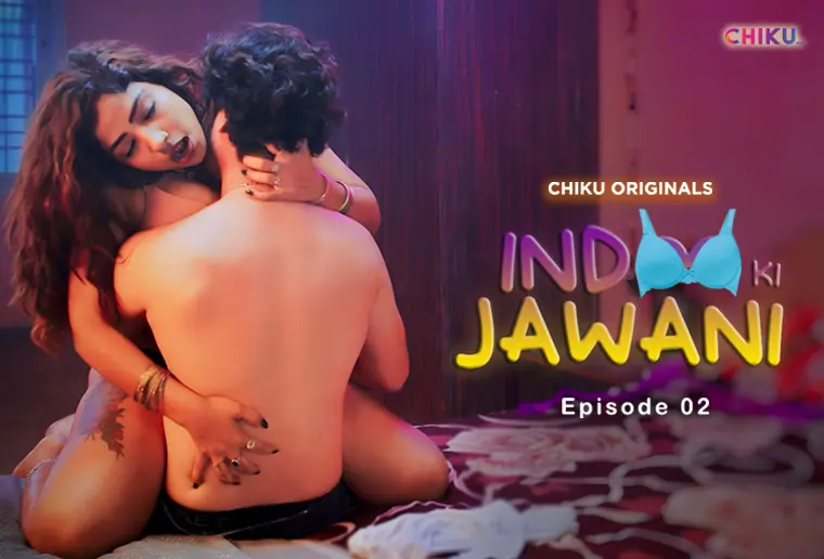 Indoo Ki Jawani Episode 2 Hot Web Series