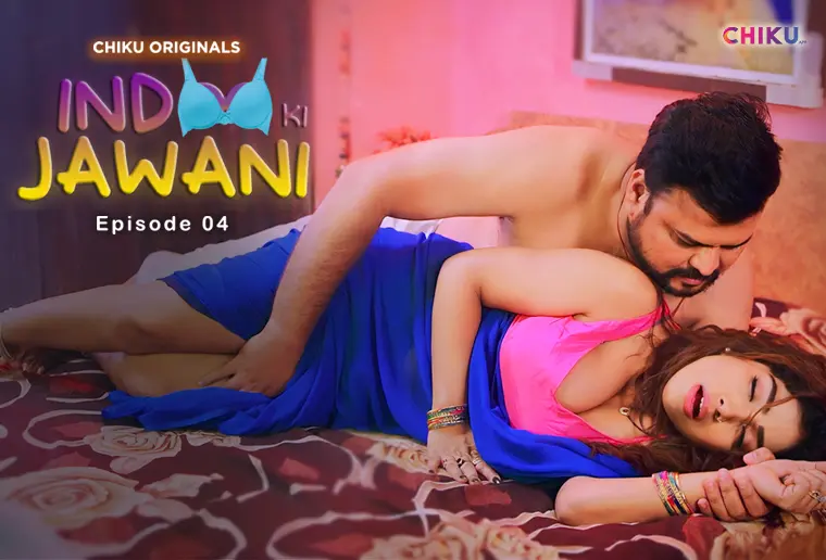 Indoo Ki Jawani Episode 4 Hot Web Series
