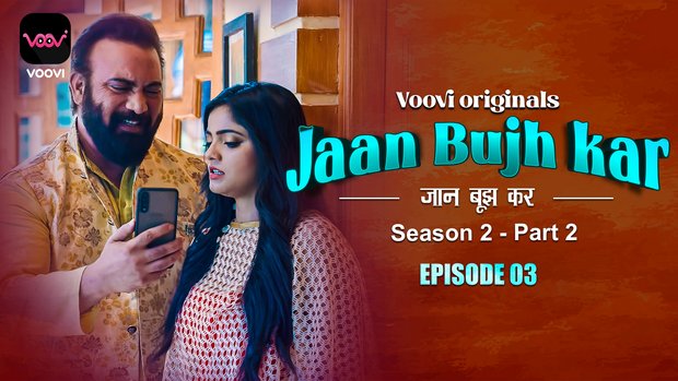 Jaan Bhuj Kar Season 2 Part 2 Episode 3 Hot Web Series