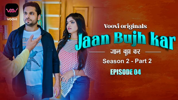 Jaan Bhuj Kar Season 2 Part 2 Episode 4 Hot Web Series