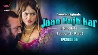 Jaan bhuj kar S2 Episode 6 Hot Web Series