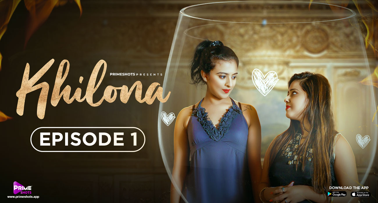 Khilona Episode 1 Hot Web Series