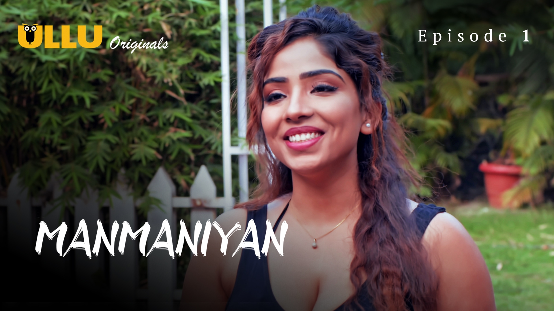 Manmaniyan Part 1 Episode 1 Hot Web Series