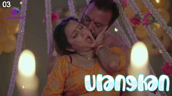 Ulanghan Episode 3 Hot Web Series