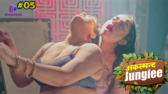 Akalmand Junglee Episode 5 Hot Web Series