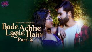 Bade Achhe Lagte Hain Part 2 Episode 3 Hot Web Series