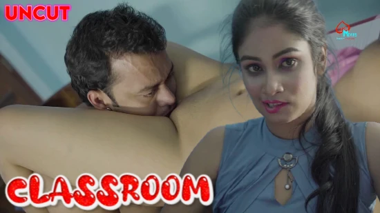Classroom Episode 1 Hot Web Series