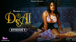 Deal Episode 3 Hot Web Series