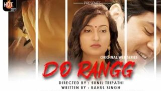 Do Rangg Hot Web Series HotMasti