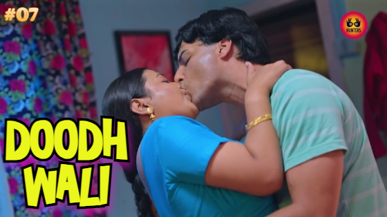 Doodh Wali Episode 7 Hot Web Series