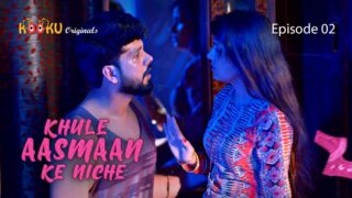 Khule Aasman Ke Niche Episode 2 Hot Web Series