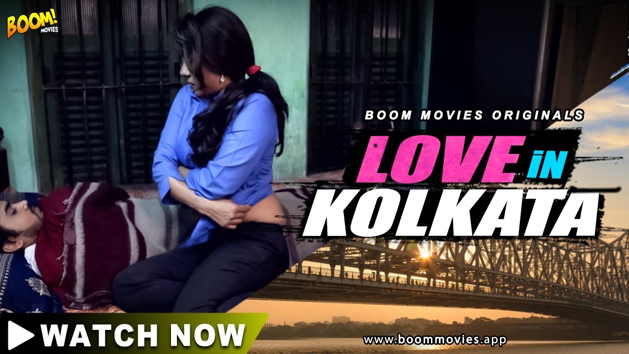 Love in Kolkatta Hot Web Series