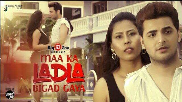 Maa Ka Ladla Bigad Gaya Hot Web Series