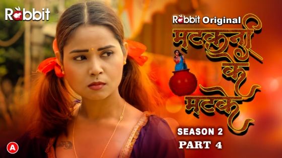 Matakni ke Matke Season 2 Part 4 Episode 7 Hot Web Series