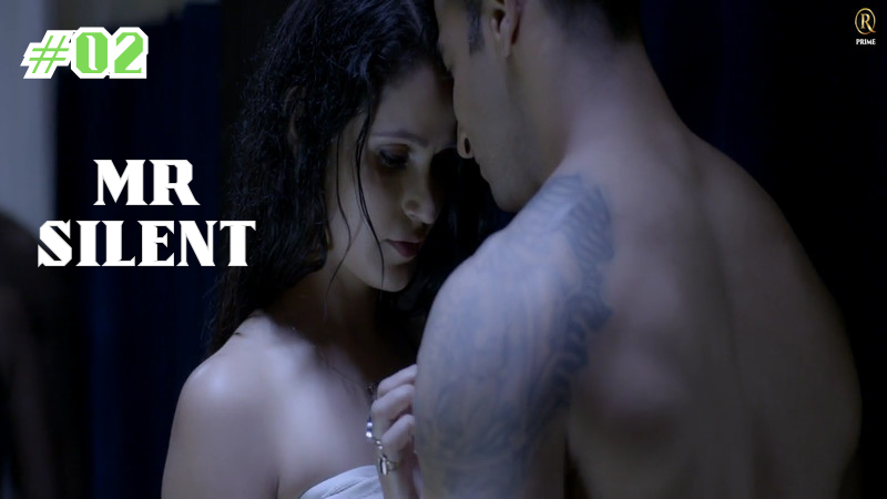 Mr Silent Episode 2 Hot Web Series