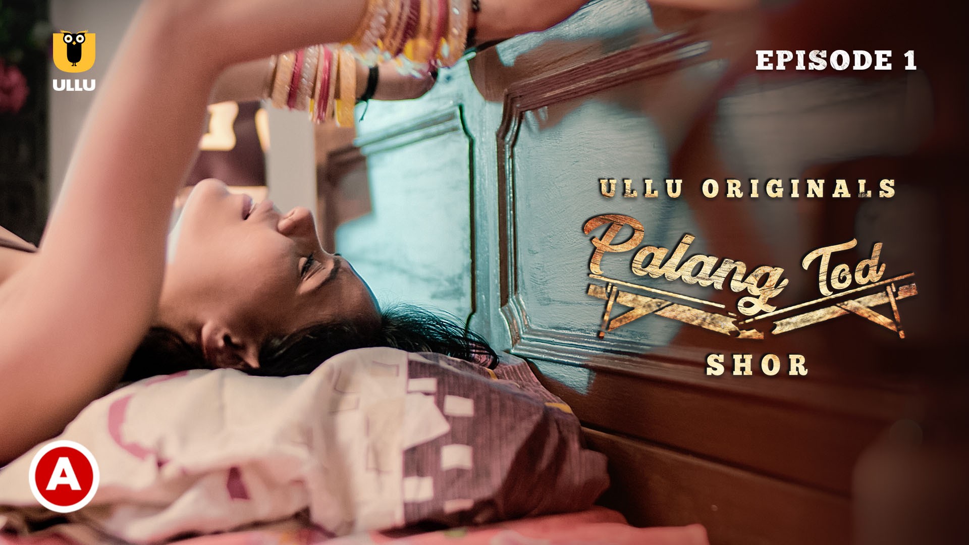 Palang Tod Shor Episode 1 Hot Web Series