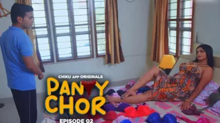 Panty Chor Episode 2 Hot Web Series