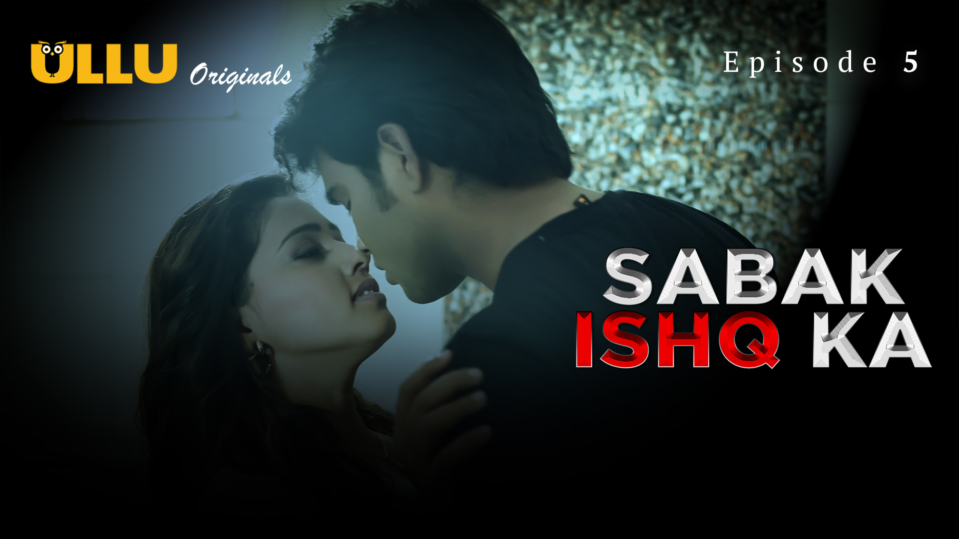 Sabak Ishq Ka Part 2 Episode 5 Hot Web Series