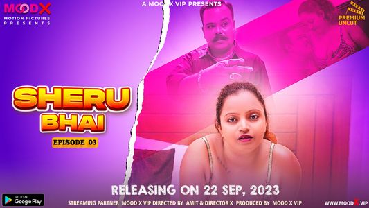 Sheru Bhai Episode 3 Hot Web Series