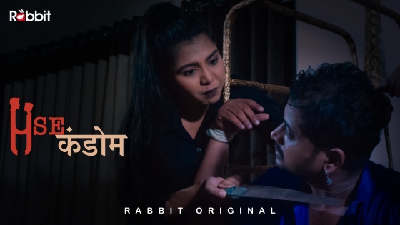 Use Condom Episode 4 Hot Web Series