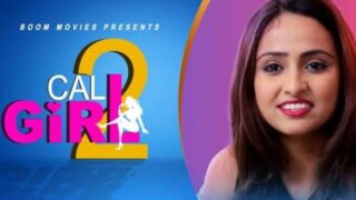 Call Girl Episode 2 Hot Web Series