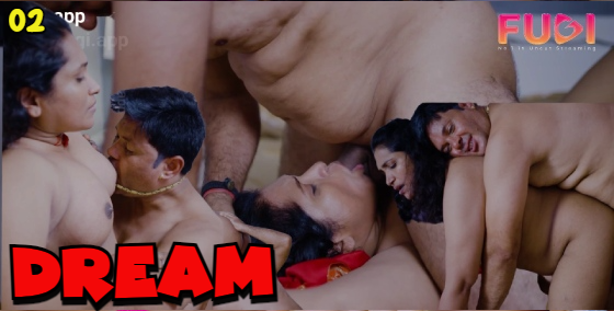 Dream Episode 2 Hot Web Series