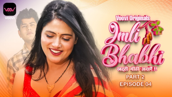 Imli Bhabhi Part 2 Episode 4 Hot Web Series