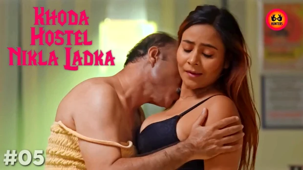 Khoda Hostel Nikla Ladka Episode 5 Hot Web Series
