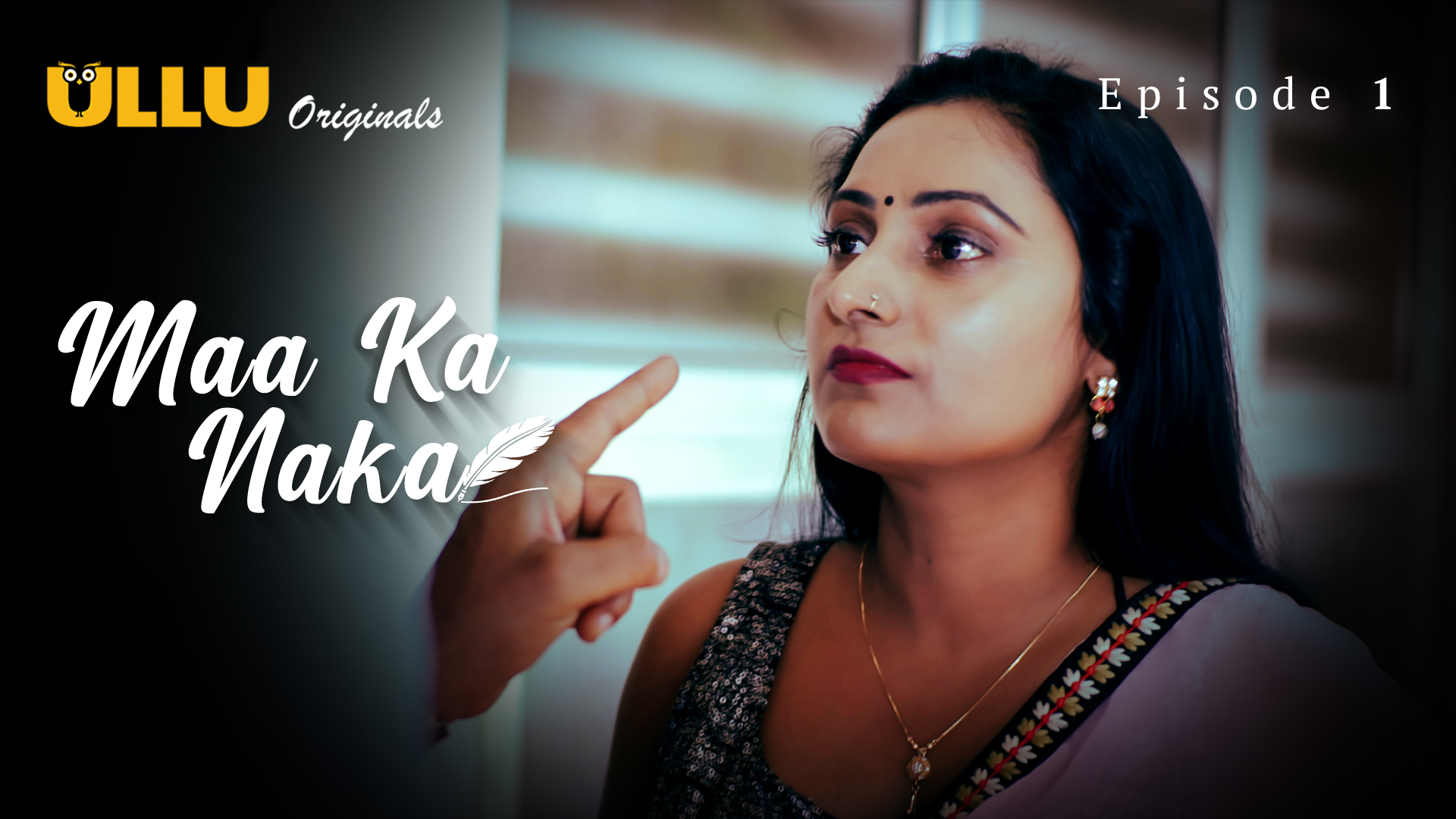 Maa Ka Naka Part 1 Episode 1 Hot Web Series