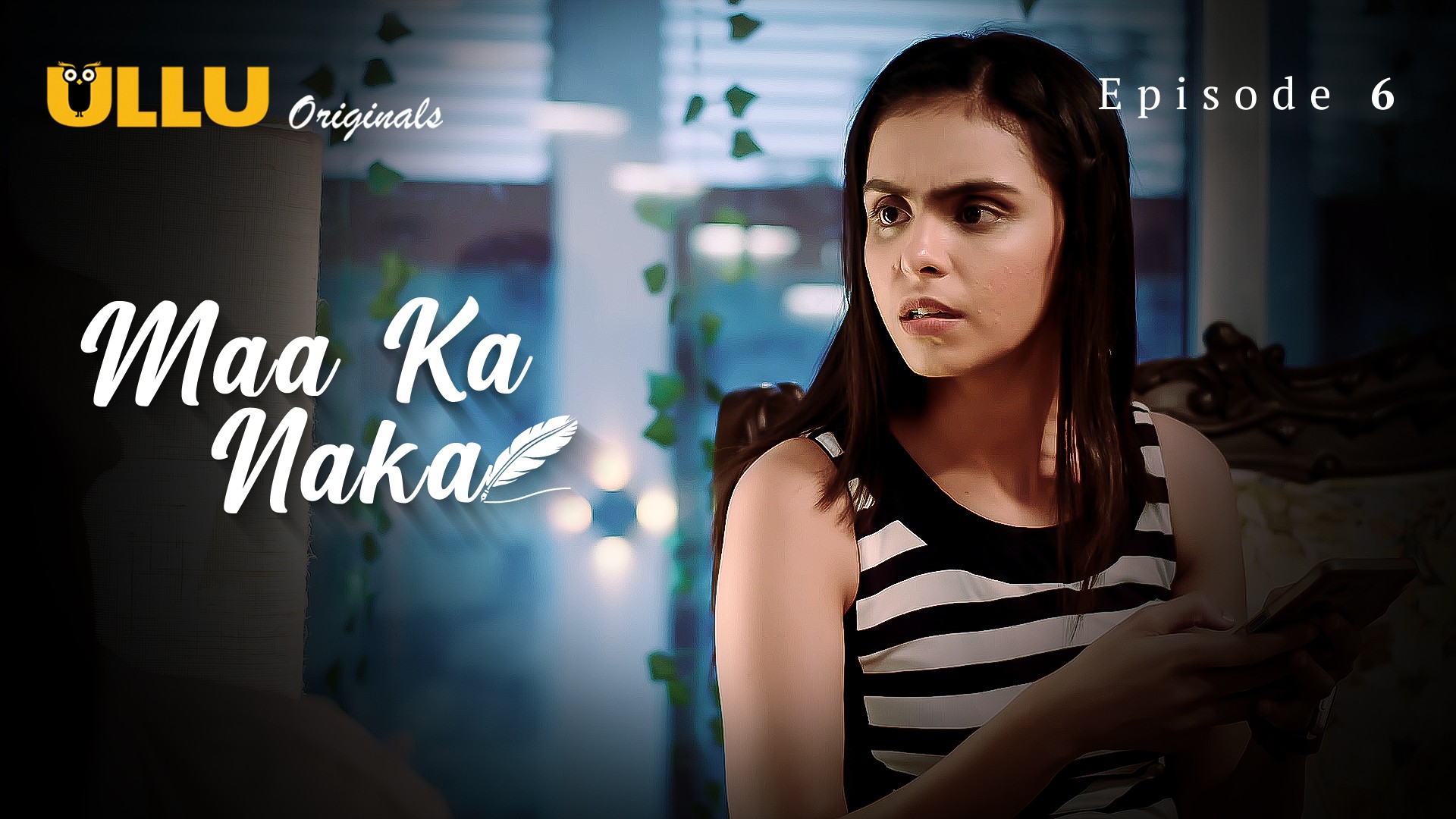Maa Ka Naka Part 1 Episode 6 Hot Web Series