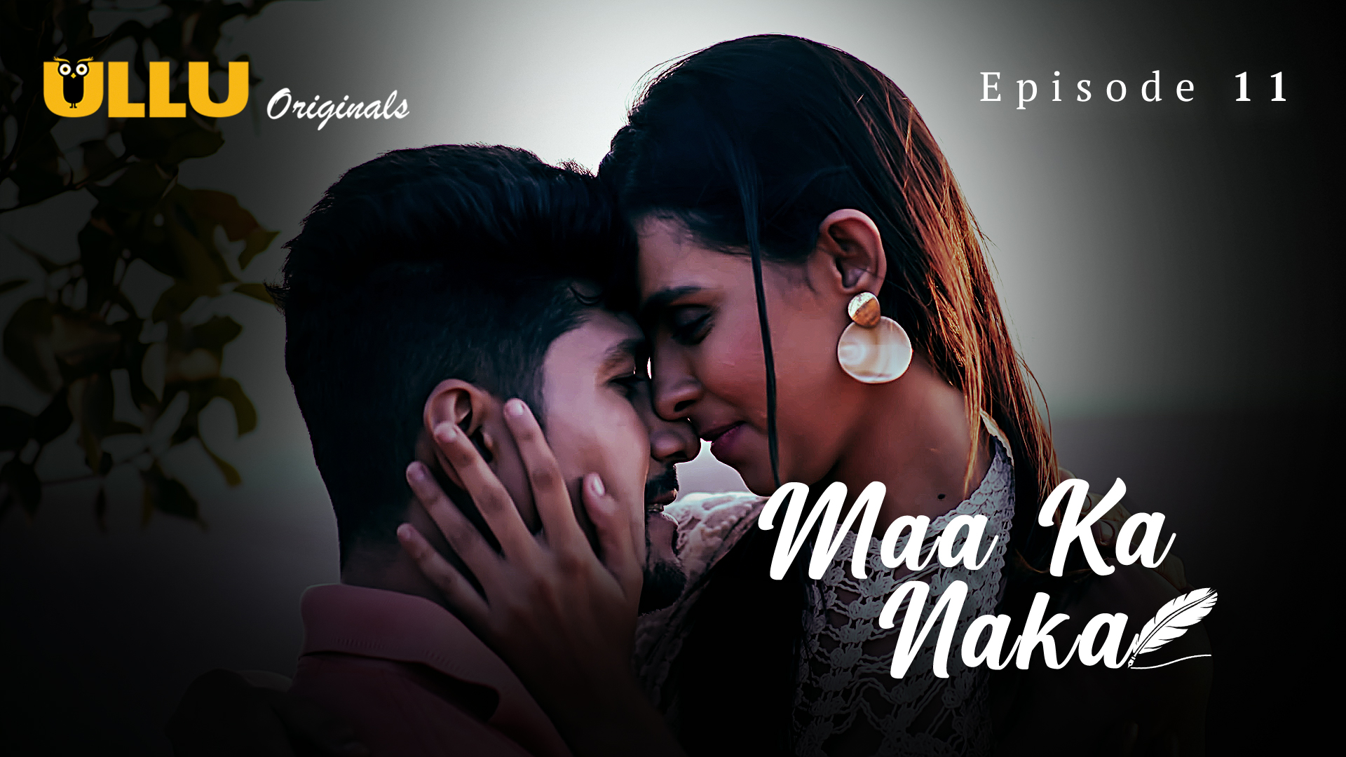 Maa Ka Naka Part 2 Episode 11 Hot Web Series