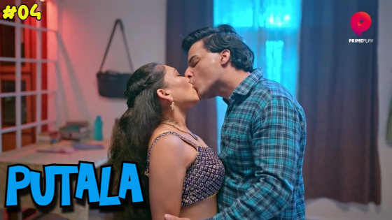 Putala Episode 4 Hot Web Series