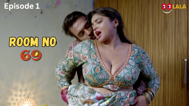 Room No 69 Episode 1 Hot Web Series