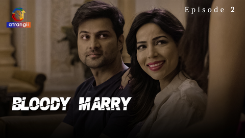 Bloody Marry Episode 2 Hot Web Series