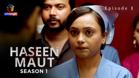 Haseen Maut Season 1 Episode 1 Hot Web Series