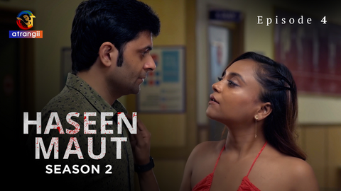 Haseen Maut Season 2 Episode 4 Hot Web Series