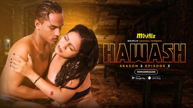Hawash Season 2 Episode 3 Hindi Hot Web Series