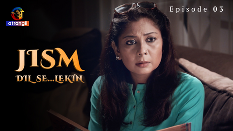 Jism Dil Se Lekin Episode 3 Hindi Hot Web Series
