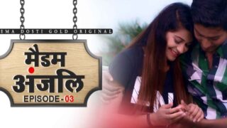 Madam Anjali Episode 3 Hot Web Series