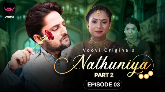 Nathuniya Part 2 Episode 3 Hot Web Series