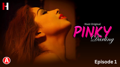 Pinky Darling Episode 1 Hindi Hot Web Series