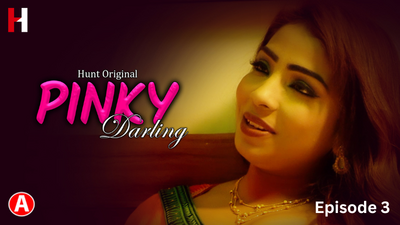 Pinky Darling Episode 3 Hindi Hot Web Series