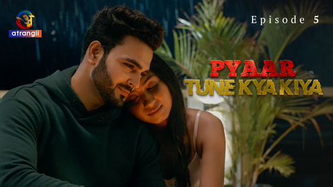 Pyaar Tune Kya Kiya Part 1 Episode 5 Hot Web Series