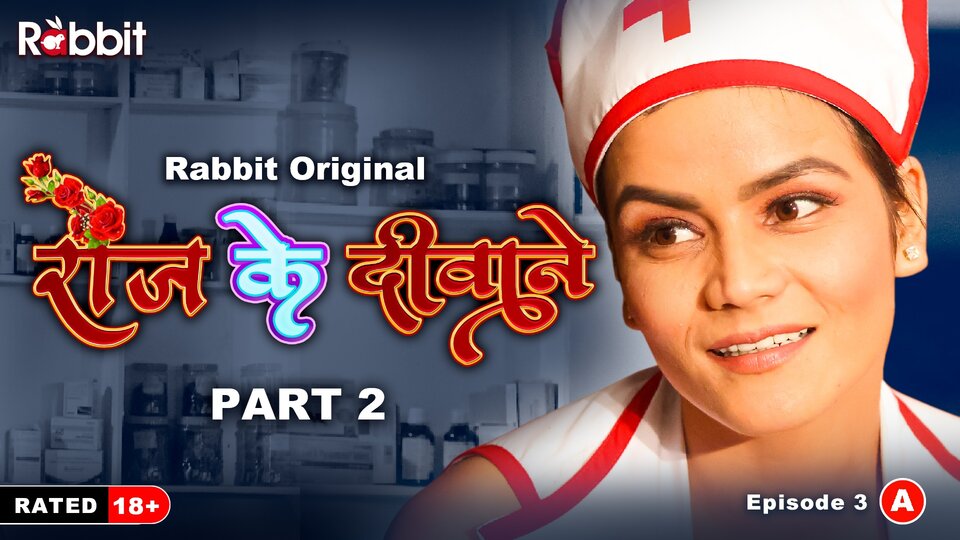 Rose Ke Diwane Part 2 Episode 3 Hot Web Series