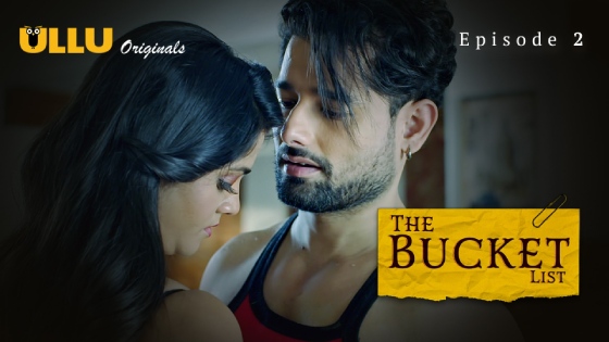 The Bucket List Part 1 Episode 2 Hot Web Series